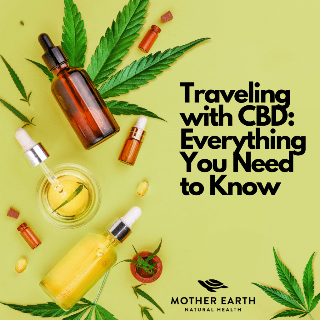 Traveling with CBD: Everything You Need to Know