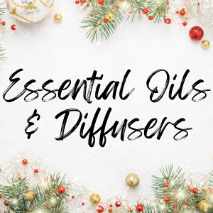 Essential Oils / Diffusers - Gifts Under $50